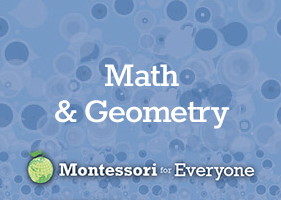 Montessori For Everyone: Math & Geometry 